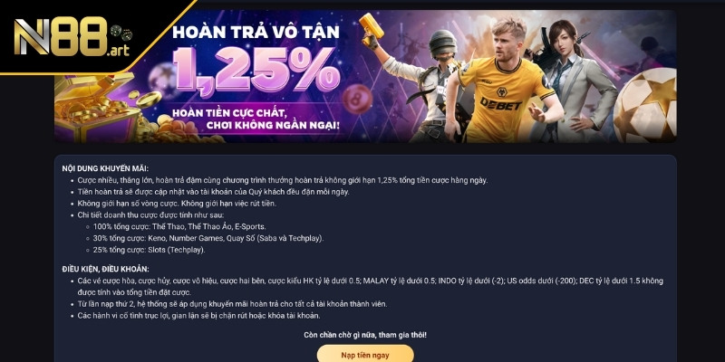 N88 tri ân khách hàng, hoàn trả đến 1.25%